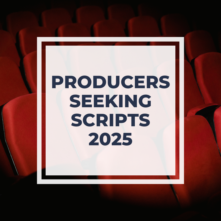 Producers Seeking Scripts 2025 (Free Subscription)